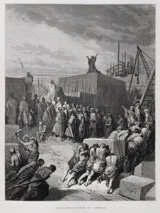 Jerusalemin temppelin uudelleenrakentaminen, kuvitus Doren Raamatusta. tekijältä Gustave Dore