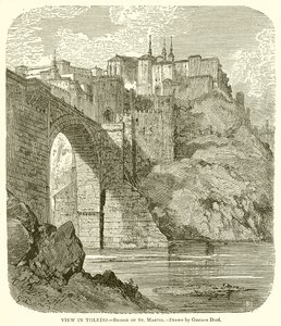 Näkymä Toledossa. - St. Martinin silta tekijältä Gustave Dore