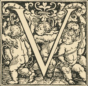 V - Hans Weiditzin aakkoset, c1520-1521, 1908. tekijältä Hans Weiditz
