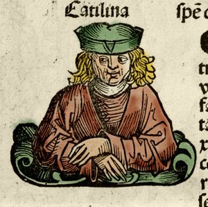 Edustaa Catilinaa (Lucius Sergius Catilina) (108-62 eKr.), roomalaista poliitikkoa, joka teki salaliiton senaattia vastaan. Kaiverrus Hartmann Schedelin "" Liber chronicarum" -kirjasta
