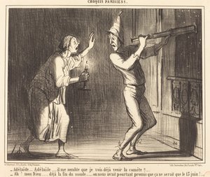 Adelaide...Adelaide...minusta tuntuu, että näen jo komeetan tulevan!!... tekijältä Honoré Daumier