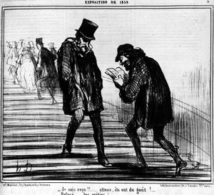 Minut on vastaanotettu!!... Tule, ne maistuvat!... - Kieltäydy... idiootit! , otettu Honore Daumierin (1808-1879) sarjakuvasarjasta Paintings and Salons. "Charivari" tekijältä Honoré Daumier