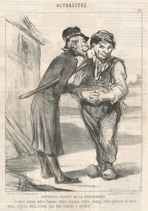Ratapoil Doing Propaganda: Jos rakastat vaimoasi, taloasi, peltoasi, hiehoasi ja vasikkaasi, allekirjoita, sinulla ei ole minuuttiakaan menetettävää! tekijältä Honoré Daumier