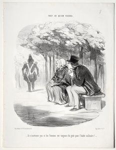 Mitä haluat, levy 51: En ihmettele, että naiset pitävät aina sotilaspukuista? tekijältä Honoré Daumier