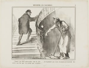 "- Voisitteko tulla heti takaisin... En salli vuokralaisteni ottaa vastaan vieraita sen jälkeen, kun olen siivonnut portaikon.", laatta 1, Messieurs Les Concierges. tekijältä Honoré Victorin Daumier