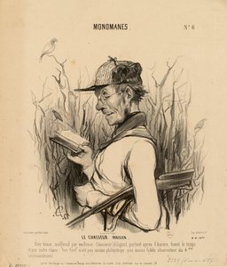 Monomaanit nro 6: Pariisilainen metsästäjä. Mitä hyväntahtoisin ja harmittomin olento... tekijältä Honoré Daumier