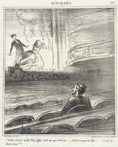 Te uskotte... että hän on katsoja... tekijältä Honoré Daumier