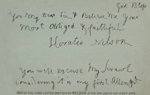 Osa ensimmäisestä kirjeestä, jonka Nelson kirjoitti oikean kätensä menettämisen jälkeen tekijältä Horatio Nelson