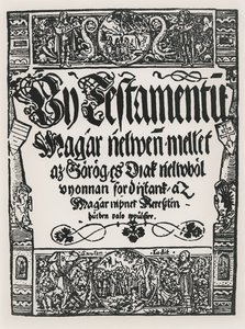 Uusi testamentti painettu unkariksi, John Sylvestre, Sarvar-Ujsziget, 1541