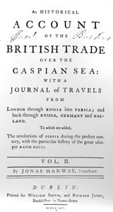 Nimisivu julkaisuun Historiallinen kertomus brittiläisestä kaupasta Kaspianmeren yli, ja Jonas Hanwayn matkapäiväkirja, 1754 tekijältä Irish School