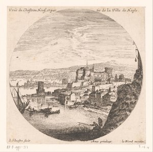 Näkymä Castel Nuovolle Veue du Chasteau neuf et partie de la Ville de Naples (otsikko esineessä) Erilaisia ​​näkymiä merisatamiin (sarjan nimi) Useita veues de Ports de mer (sarjan nimi)