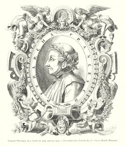 Francois Petrarque, syntynyt Arezzossa vuonna 1304, kuollut vuonna 1374, faksimile 1500-luvun muotokuvasta, British Museum (kaiverrus) tekijältä Italian School