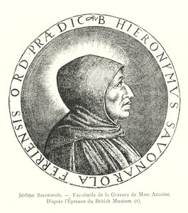 Jerome Savonarole, Faksimile Marc Antoinen kaiverruksesta, British Museumin todisteen jälkeen, I (kaiverrus) tekijältä Italian School