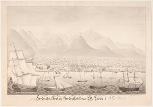 Frederiksfort ja Frederiksted St Croixilla tekijältä J.L.V. Michaelsen