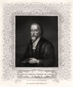 Nicholas Ridley, Lontoon piispa, 1800-luku tekijältä J. Cochran
