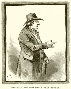 Townsend, Old Bow Street Runner