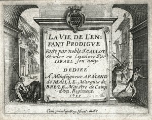 Tuhlaajapojan elämä... (kaiverrus) tekijältä Jacques Callot