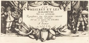 Nimisivu teokseen The Large Miseries of War, n. 1633. tekijältä Jacques Callot