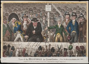 Näkymä Covent Gardenin vaalitilaisuudesta - Vide. Westminsterin vaalit, marraskuu 1806.