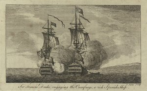Sir Francis Drake ottaa kiinni rikkaan espanjalaisen Cacafuego-aluksen.