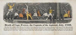 Amistadin kapteenin kapteeni Ferrer kuoli heinäkuussa 1839