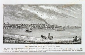 Kaakkoisnäkymä Nantucketista, "Massachusettsin historialliset kokoelmat", John Warner Barber, kaiverrus S. E. Brown, 1839