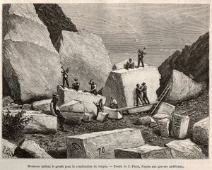 Mormonit kaivertavat graniittia temppelin rakentamiseen. Kaiverrus J.Feratin piirustuksen jälkeen havainnollistamaan tarinaa La conquete blanche, kirjoittanut William Hepworth Dixon, vuonna 1875, julkaistu "" Le tour du monde""" 1876, toimittanut Edouard C tekijältä Jules (after) Ferat