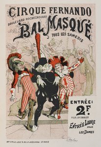 Cirque Fernando, Bal Masque, Les posters illustrées. Työ koristeltu...