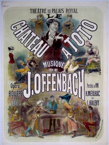 Juliste elokuvalle "Le chateau a Toto" Jacques Offenbachin (1819-1880) musiikilla Theatre du Palais Royalissa, kuvitus Jules Cheret (1836-1932) 1868. tekijältä Jules Cheret
