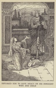 Pyysi häntä armahtamaan viatonta vaimoaan ja lastaan tekijältä Louis John Rhead