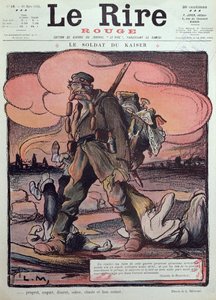 Karikatyyri saksalaisesta sotilaasta, Le Rire Rouge -lehden etukannesta, 20. maaliskuuta 1915.