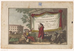Otsikkopainatus härkätaistelijoilla ja härkänahalla Coleccion de las Principles suertes de una corrida de toros (sarjan nimi esineellä) Kokoelma tärkeimmistä härkätaisteluharjoituksista (sarjan nimi) tekijältä Luis Fernandez Noseret