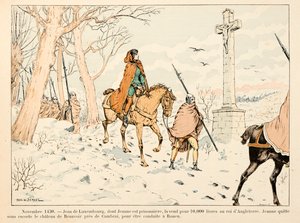 Kuvitus otettu Theodore Cahun kirjasta "" Jeanne of Arc "" ja kuvittanut Paul De Semant (1855-1915): Marraskuu 1430 Jean de Luxembourg myy Jeanne d