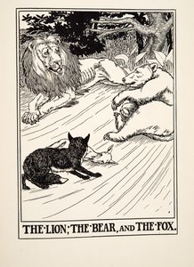 Leijona, karhu ja kettu, sarjasta A Hundred Fables of Aesop, pub.1903