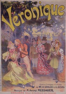 Veronique-juliste, joka mainostaa kookasta oopperaa A. Vanloon ja G. Duvalin sanoilla ja Andre Messagerin musiikilla, 1898