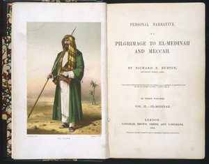 Nimisivu Richard F. Burtonille, "Raportti pyhiinvaelluksestani Medinaan ja Mekkaan", osa 1., 1855 tekijältä Richard Francis Burton