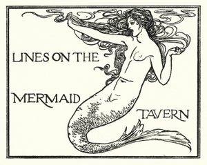 Kuvitus John Keatsin runoille: Lines on the Mermaid Tavern (litho) tekijältä Robert Anning Bell
