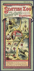 Skotlannin eläintarhan ja Variety Circuksen mainoslehtinen, n. 1890 tekijältä Scottish School