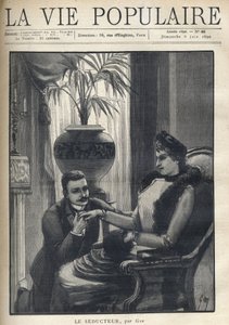 Mies polvillaan pitää tyylikkään naisen kädestä, istuu porvarillisessa olohuoneessa, päällään takki, hiha ja turkishuivi. Kuvitus Le Seducteur par Gyp (Sibylle Gabrielle Marie Antoinette Riquetti de Mirabeau, Martel d:n kreivitär)
