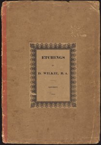 Etsaukset D. Wilkie, R.A.