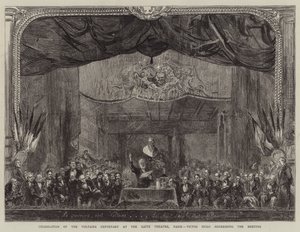 Voltairen 100-vuotisjuhla Gaite-teatterissa Pariisissa, Victor Hugo puhuu kokouksessa tekijältä Sydney Prior Hall