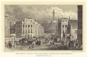 Waterloo Place, National ja Nelsonin monumentit, Calton Hill jne (kaiverrus) tekijältä Thomas Hosmer (after) Shepherd
