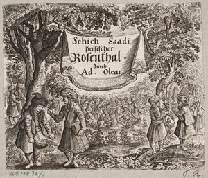 Frontispiece til Adam Olearius, "Persialainen Rosenthal, nerokas runoilija Schich Saadi […]", Schleswig 1660 tekijältä Ubekendt