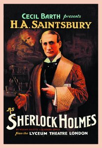 William Hooker Gilletten (1853-1937) ja Arthur Conan Doylen (1859-1930) "Sherlock Holmes" -teatterin lisäys: "Cecil Barth esittää H A Saintsburyn (Harry Arthur Saintsbury 1869-1939) Sherlock Holmesina" Theatre London vuonna 1903 tekijältä Unbekannt