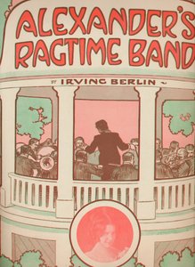 Alexanders Ragtime Band, 1911. tekijältä Unbekannt