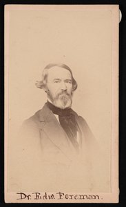 Tohtori Edward R. Foremanin muotokuva 1808-1885, ennen vuotta 1876. tekijältä Unbekannt