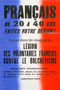 Rekrytointijuliste ranskalaisten vapaaehtoisten legioonaan, 1941-1944