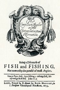 The Compleat Angler tai The Contemplative Mans Recreation, c1653 tekijältä Unbekannt