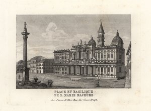 Näkymä Piazza e Basilica di Santa Maria Maggiorelle, aukiolle ja Pyhän Maria Majorin kirkolle Marian-pylväällä, Rooma tekijältä Unbekannt