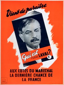 Kuka on Pierre Laval, Vichyn ranskalainen propagandajuliste, 1940-1944